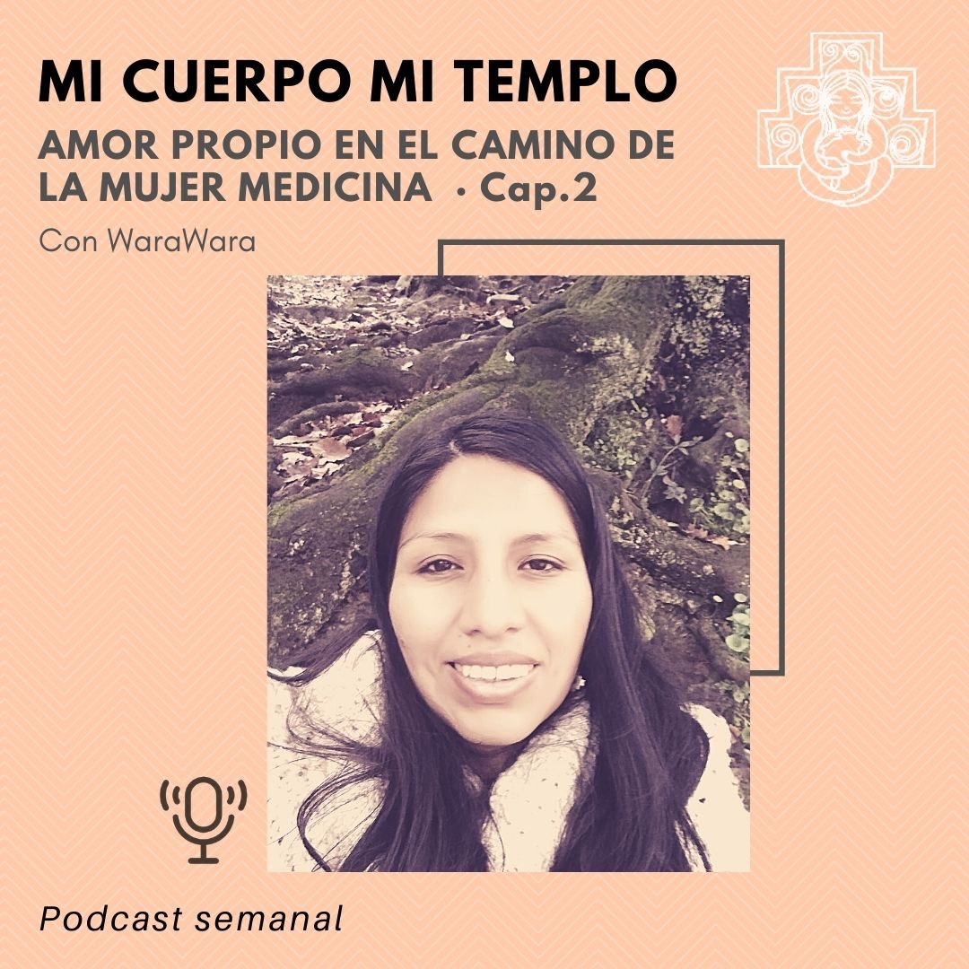 PODCAST: MI CUERPO MI TEMPLO (Cap.2)