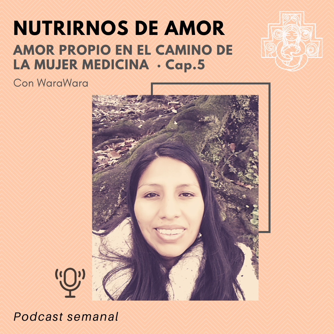PODCAST: Nutrirnos de Amor (cap.5)