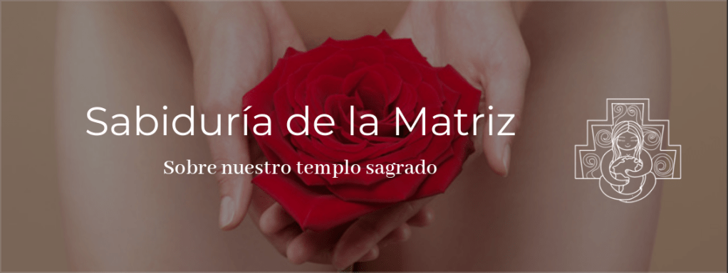 [Video] SABIDURÍA DE LA MATRIZ · Reflexiones sobre nuestro templo&nbsp;sagrado