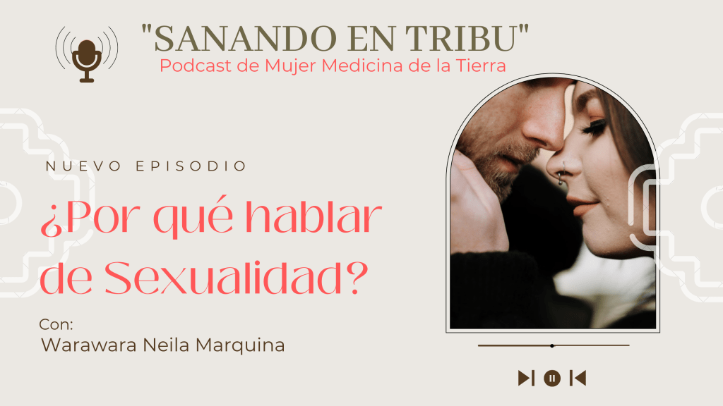 PODCAST ¿Por qué hablar de&nbsp;Sexualidad?