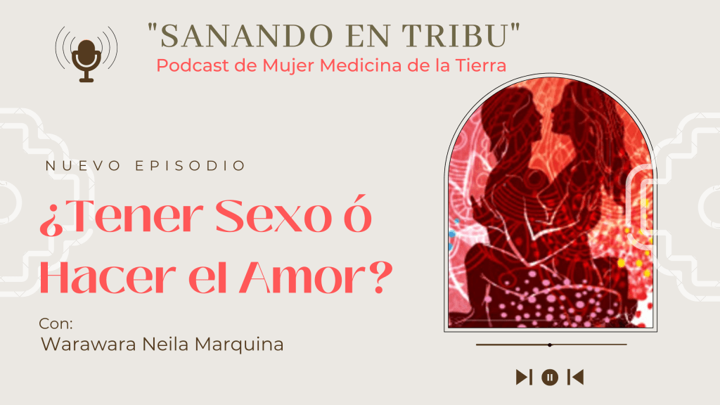 PODCAST: Hacer el&nbsp;Amor