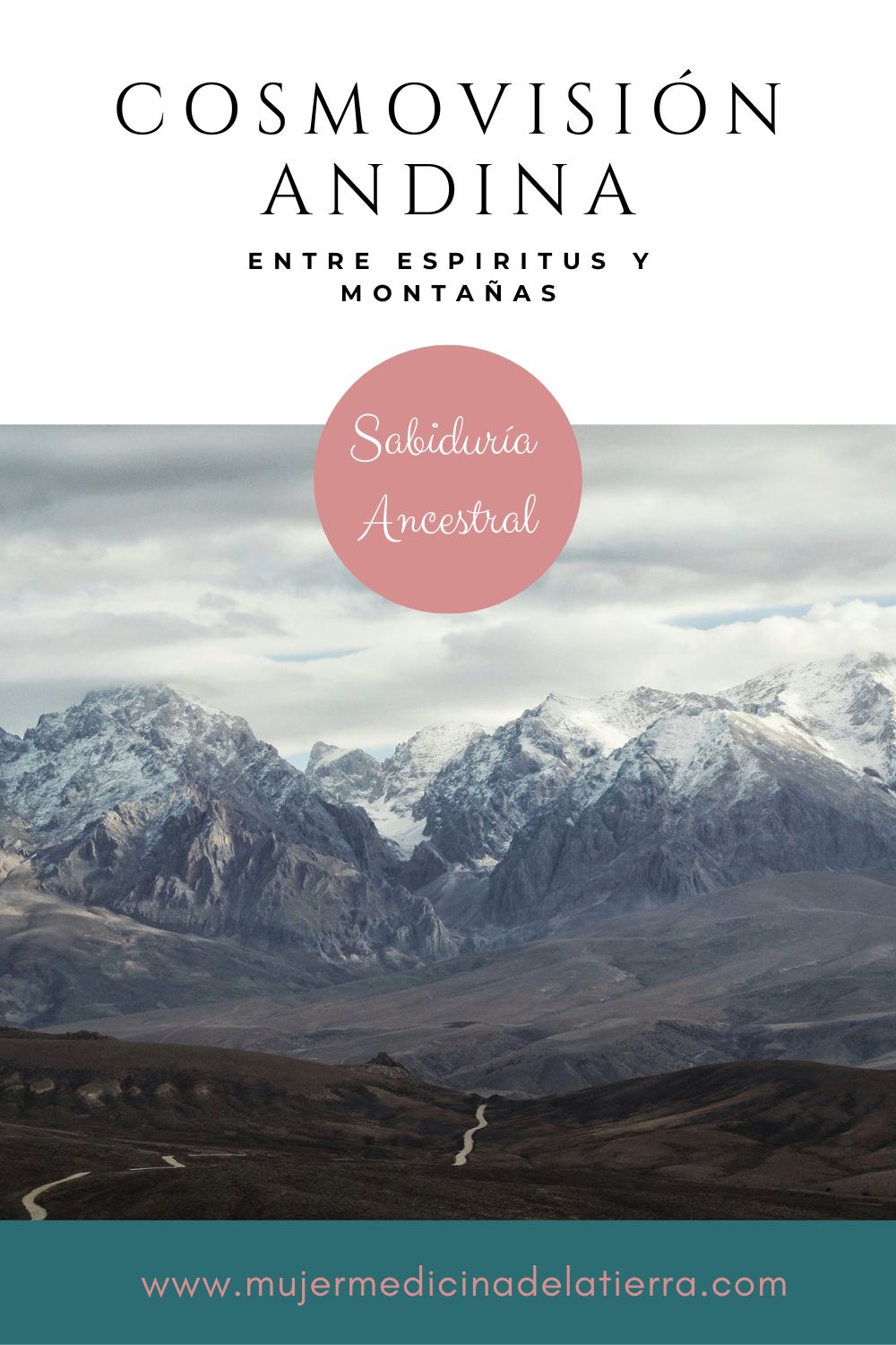 Entre montañas y espíritus sagrados: Introducción a la Cosmovisión Andina